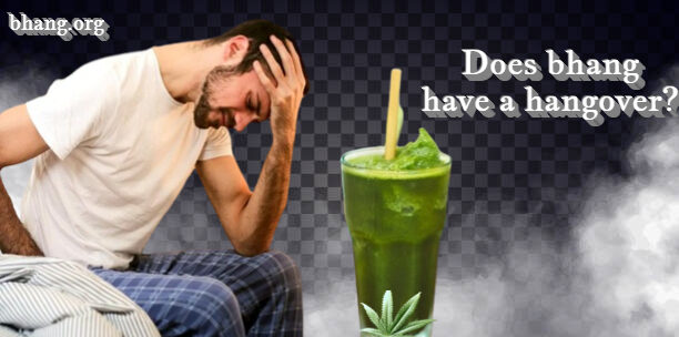 How to get rid of bhang hangover | Does bhang have a hangover?
