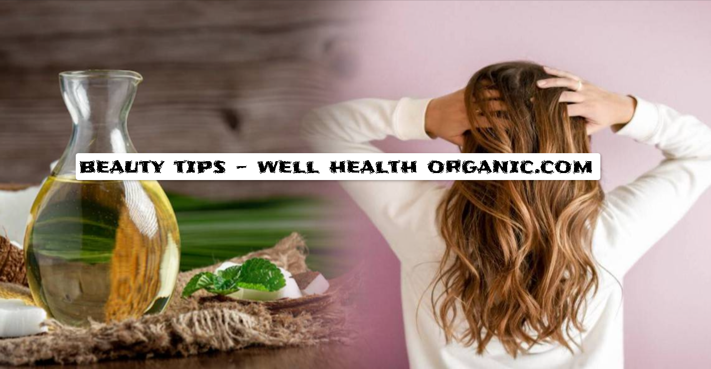 beauty tips – well health organic.com
